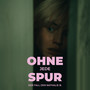 Ohne Jede Spur - Der Fall Der Nathalie B. (Original Soundtrack)