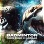 BADMINTON (Explicit)