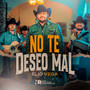 No Te Deseo Mal