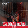 Welcome To 23 (Explicit)