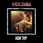 Head Trip (Live) [Explicit]