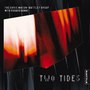 Two Tides