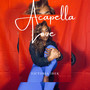 Acapella Love