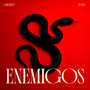 Enemigos (Explicit)