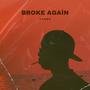 Broke Again (ឈឺម្តងទៀត)