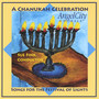 A Chanukah Celebration - Songs for the Festival of Lights