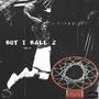 But I Ball 2 (Explicit)