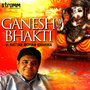 Ganesh Bhakti by Rattan Mohan Sharma