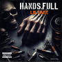 Hands Full (Explicit)