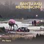 Bantu Aku Membencimu (Acoustic)