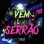 VEM PRO SERRÃO (Explicit)