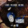 I WISH (feat. FOE SHABB & BIG MIKE) [Explicit]