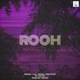 Rooh (feat. Xenob, Lil Joker, Zarthak, Ayush & Rakka) [Explicit]