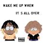 wake me up when it's all over (feat. mezzonmars!) [Explicit]