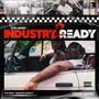 Industry Ready 2 (Explicit)