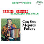 Con Sus Mejores Polkas, El Huracán Del Valle (Polka Instrumental)