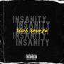 INSANITY (FREESTYLE) [Explicit]