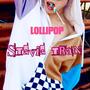 Lollipop (Explicit)