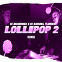 Lollipop 2 (Remix)