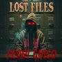 The Lost Files (Explicit)