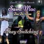 They Snitching (feat. Dee Da Boss) [Explicit]