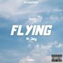 Flying (Explicit)