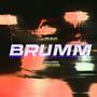 BRUMMM (feat. Fulleria Hong Kong) [Explicit]