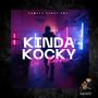 Kinda Kocky (Explicit)