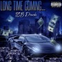 Long Time Coming (Explicit)