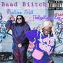 Baad Biitch (feat. TheRealKayla Kay) [Explicit]