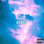 Vibes (feat. Rxdri) (Explicit)