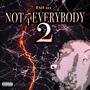 Not 4 Everybody 2 (Explicit)