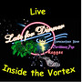 Live Inside the Vortex