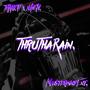 ThruThaaRain. (feat. YuNgN)