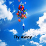 Fly Away