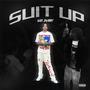 Suit Up (Explicit)