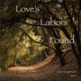 Love's Labors Found