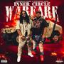 Inner Circle Warfare (Explicit)