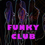Funky Club