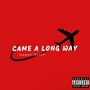 Came A Long Way (Explicit)