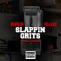 Slappin Grits (Kola Verse) [Explicit]