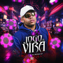 Jogo Vira (Explicit)