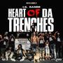 Heart of Da Trenches (Explicit)