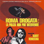 Roma drogata: la polizia non può intervenire (Original Motion Picture Soundtrack - Edizione speciale)