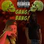 Bang! Gang! (feat. Ish’Bo) [Explicit]