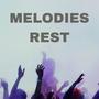 Melodies Rest