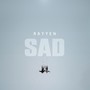 Sad (Explicit)