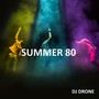 Summer 80 (Remix)