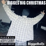 Bigges Big Christmas (Explicit)