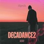 Decadance 2 (Explicit)